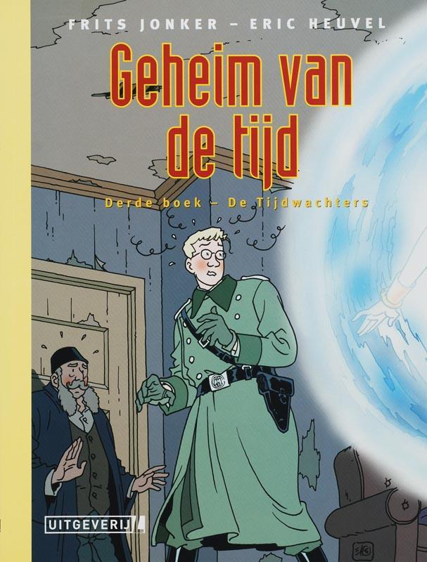 Geheim van de tijd / 3 De Tijdwachters / Geheim van de tijd, Livres, BD, Envoi