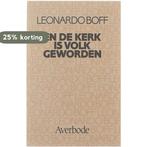 En de kerk is volk geworden 9789031707164 Boff, Verzenden, Gelezen, Boff
