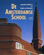 De Amsterdamse School 9789059470149, Boeken, Gelezen, Annuska Pronkhorst, S van Ginneken, Verzenden
