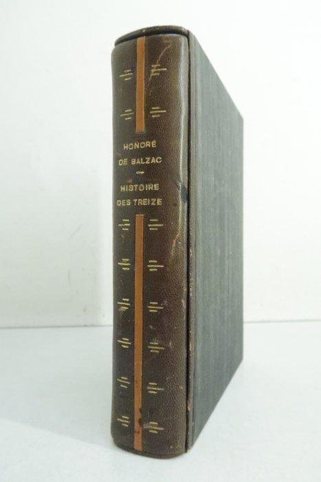 Honoré de Balzac / Gaston Barret - Histoire des Treize -, Antiquités & Art, Antiquités | Livres & Manuscrits