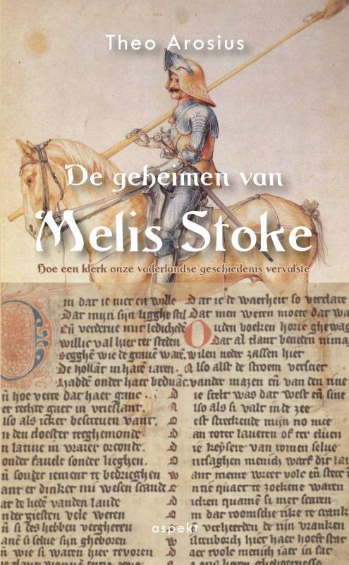 De geheimen van Melis Stoke 9789461535283, Boeken, Geschiedenis | Wereld, Zo goed als nieuw, Verzenden