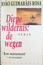 DIEPE WILDERNIS: DE WEGEN (GK) 9789029045735 J.G. Rosa, Boeken, Verzenden, Gelezen, J.G. Rosa
