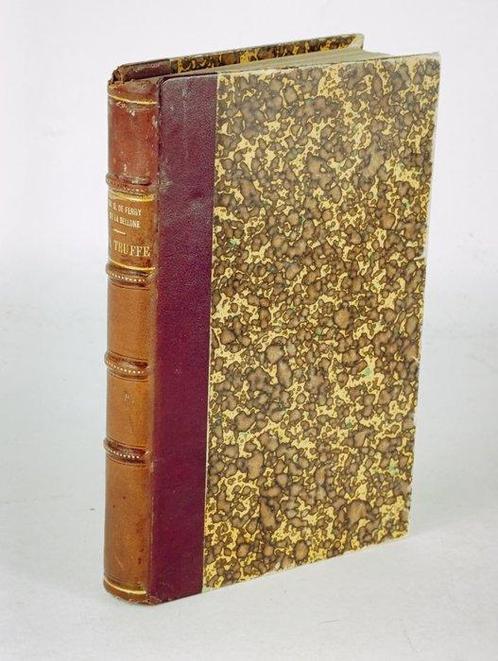 Ferry de la Bellone, Paul Payson - La Truffe - 1888, Antiek en Kunst, Antiek | Boeken en Manuscripten