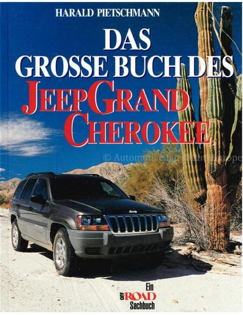 DAS GROSSE BUCH DES JEEP GRAND CHEROKEE (EIN OFFROAD, Boeken, Auto's | Boeken