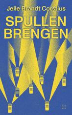 Spullen brengen 9789493320628 Jelle Brandt Corstius, Verzenden, Zo goed als nieuw, Jelle Brandt Corstius