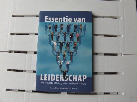 Essentie van Leiderschap 9789074885355 W.F.G. Mastenbroek, Boeken, Economie, Management en Marketing, Zo goed als nieuw, Verzenden