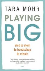 Playing big voor vrouwen 9789023492641 Tara Mohr, Verzenden, Zo goed als nieuw, Tara Mohr