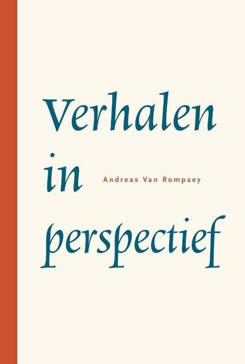 Verhalen in perspectief 9789463013529 Andreas Van Rompaey, Boeken, Overige Boeken, Zo goed als nieuw, Verzenden