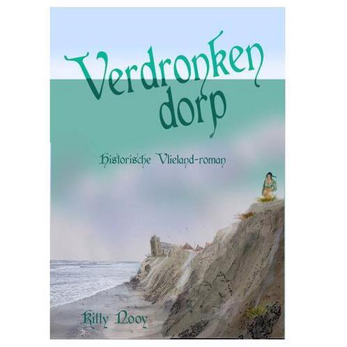 Verdronken dorp 9789491276576 Kitty Nooy, Boeken, Overige Boeken, Gelezen, Verzenden
