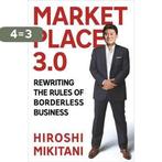 Marketplace 3.0 9780230342149 Hiroshi Mikitani, Verzenden, Gelezen, Hiroshi Mikitani