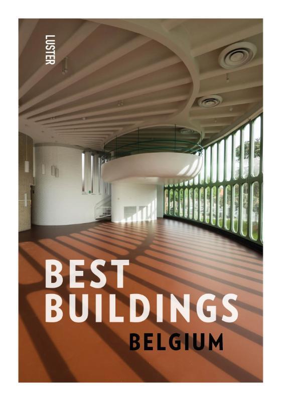 Best Buildings - Belgium 9789460582233 Hadewijch Ceulemans, Boeken, Taal | Engels, Zo goed als nieuw, Verzenden