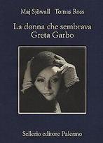 La donna che sembrava Greta Garbo  Ross, Tomas  Book, Ross, Tomas, Verzenden