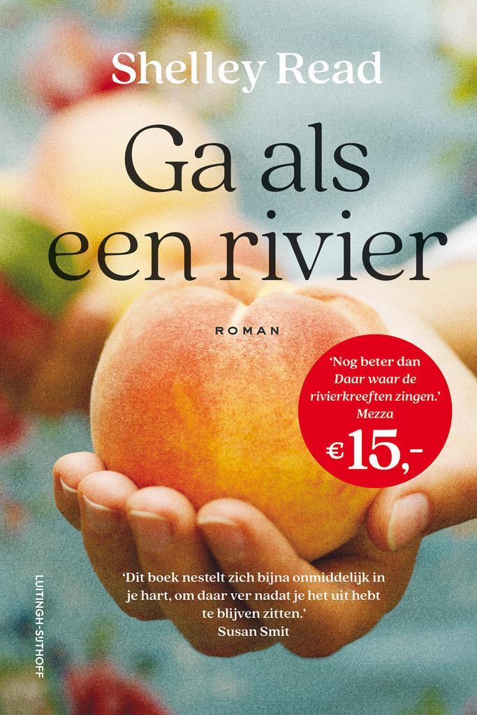 Ga als een rivier (9789021048352, Shelley Read), Boeken, Romans, Nieuw, Verzenden