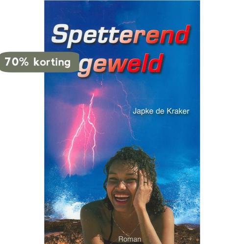 Spetterend geweld 9789075613476 Japke de Kraker, Boeken, Romans, Gelezen, Verzenden