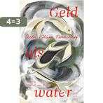 Geld als water / Scandinavian Star / 1 9789493168510, Boeken, Verzenden, Zo goed als nieuw, Asta Olivia Nordenhof