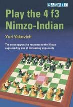 Play the 4 F3 Nimzo-Indian, Yakovich, Yuri, Gelezen, Yuri Yakovich, Verzenden