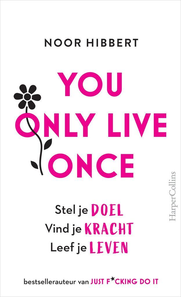 You only live once (9789402710380, Noor Hibbert), Boeken, Psychologie, Nieuw, Verzenden