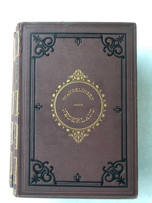 J. Craandijk en P. A. Schippers - Wandelingen door Nederland, Antiquités & Art, Antiquités | Livres & Manuscrits