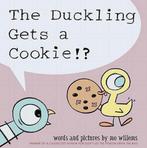 The Duckling Gets a Cookie Pigeon Series 9781423151289, Livres, Livres Autre, Mo Willems, Verzenden
