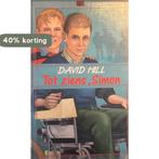 Tot ziens, Simon 9789050161466 David Hill, Verzenden, Zo goed als nieuw, David Hill