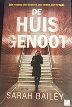De huisgenoot 9789460685989 Sarah Bailey, Verzenden, Zo goed als nieuw, Sarah Bailey