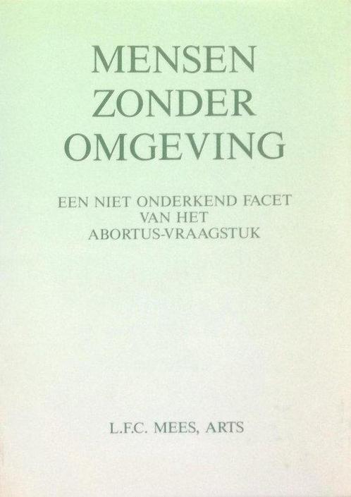 Mensen zonder omgeving - L.F.C. Mees - 9789050640374 - Paper, Boeken, Esoterie en Spiritualiteit, Verzenden