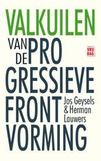 Valkuilen van de progressieve frontvorming 9789460014772, Jos Geysels, Herman Lauwers, Verzenden