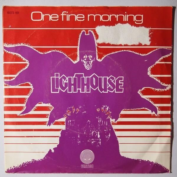 One Fine Morning / Hats Off by Lighthouse (Single; Vertigo; 6073