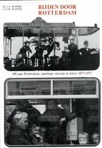 Rijden door Rotterdam - 100 jaar Rotterdams openbaar vervoer, Nieuw, Nederlands, Verzenden