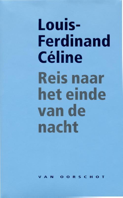 Reis naar het einde van de nacht 9789028242524, Boeken, Romans, Gelezen, Verzenden