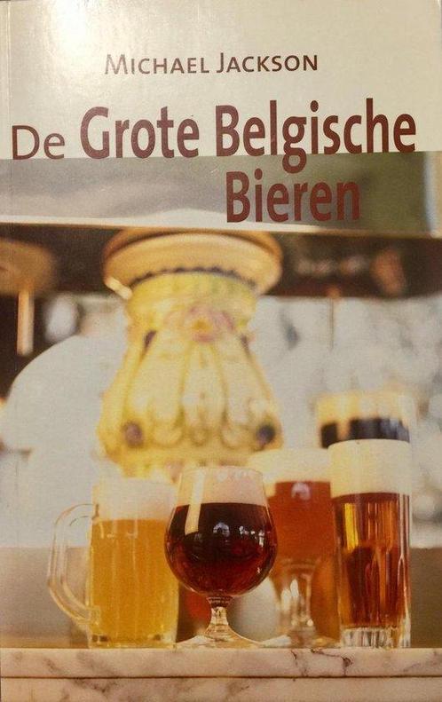 Grote Belgische Bieren 9789053730102, Livres, Livres de cuisine, Envoi