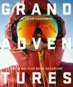 Grand adventures by Alastair Humphreys (Paperback), Gelezen, Alastair Humphreys, Verzenden