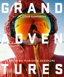Grand adventures by Alastair Humphreys (Paperback), Livres, Livres Autre, Envoi