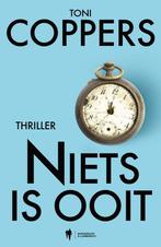 Niets is ooit / Liese Meerhout / 1 9789464987638, Verzenden, Zo goed als nieuw, Toni Coppers