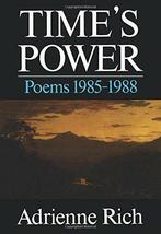 Times Power: Poems, 1985-88: Poems 1985-1988, Rich, A, Gelezen, Verzenden, Adrienne Rich