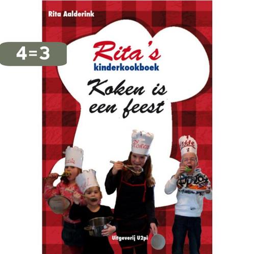 Rita´s kinderkookboek koken is een feest 9789087592912, Boeken, Kookboeken, Zo goed als nieuw, Verzenden