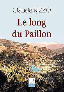 Le long du Paillon  Rizzo, Claude  Book, Livres, Livres Autre, Envoi
