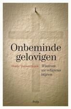 Onbeminde gelovigen 9789463104388 Guido Vanheeswijck, Verzenden, Gelezen, Guido Vanheeswijck