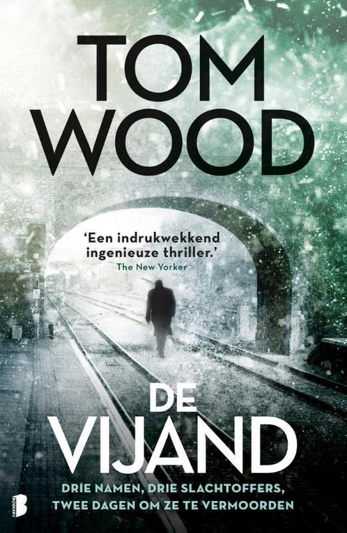 De vijand / Victor / 2 9789022583944 Tom Wood, Boeken, Thrillers, Gelezen, Verzenden