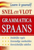 Snel en vlot grammatica Spaans 9789024376391, Boeken, Verzenden, Gelezen