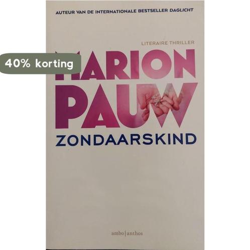 Zondaarskind 9789026336461 Marion Pauw, Boeken, Thrillers, Zo goed als nieuw, Verzenden