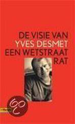Visie Van Een Wetstraatrat 9789052407739, Livres, Y. Desmet, Verzenden
