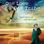 One Love - One Tribe 9789492883155 Yasmin Verschure, Boeken, Verzenden, Gelezen, Yasmin Verschure