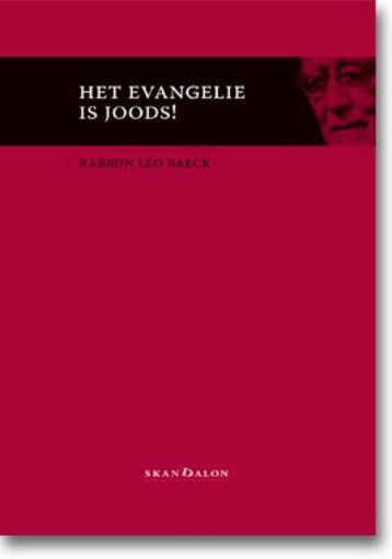 Het evangelie is joods! 9789490708214 Leo Baeck, Verzenden, Leo Baeck