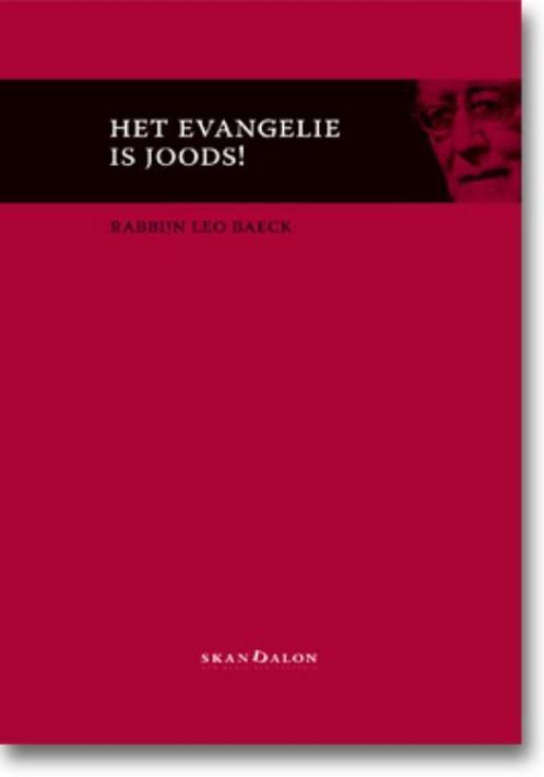 Het evangelie is joods! 9789490708214 Leo Baeck, Boeken, Godsdienst en Theologie, Zo goed als nieuw, Verzenden