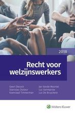 Recht voor welzijnswerkers 2018 9789403003931, Boeken, Verzenden, Gelezen