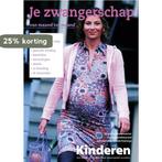 Kinderen Je zwangerschap van maand tot maand / Kinderen, Verzenden, Gelezen, J. Bouwmeester