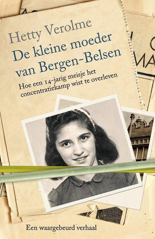 De kleine moeder van Bergen-Belsen 9789401903233, Livres, Loisirs & Temps libre, Envoi