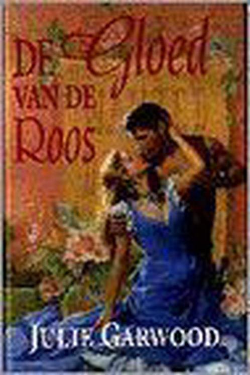 GLOED VAN DE ROOS 9789041005069 GARWOOD, Livres, Livres régionalistes & Romans régionalistes, Envoi