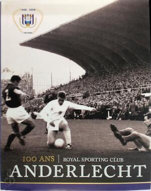 100 Ans Royal Sporting Club Anderlecht, Livres, Langue | Langues Autre, Envoi